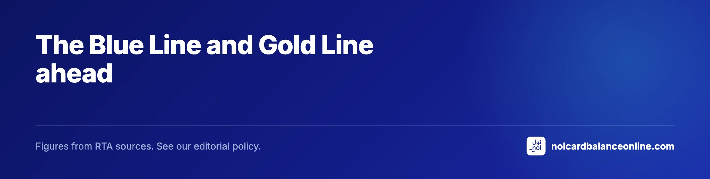 The Blue Line and Gold Line ahead